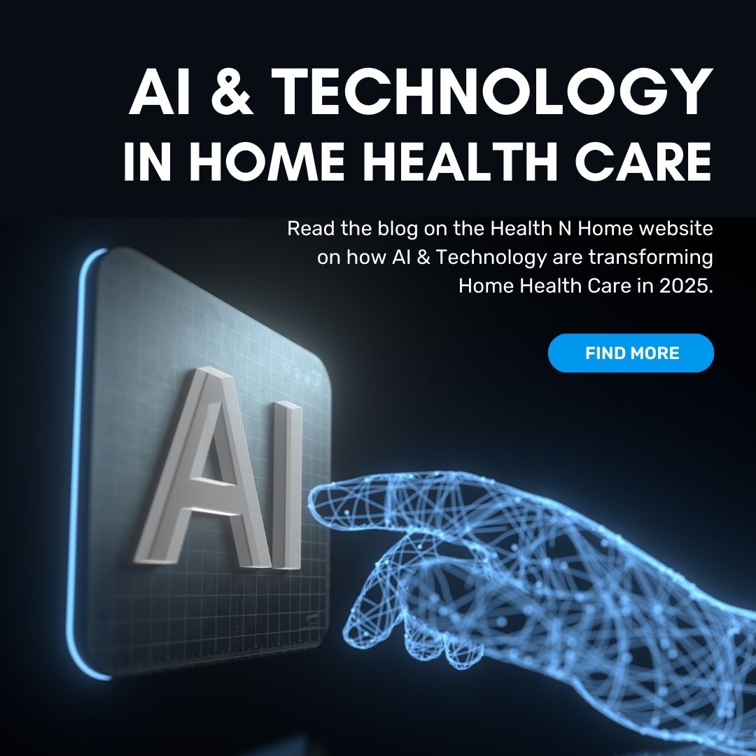 How AI and Technology Are Transforming Home Health Care in 2025